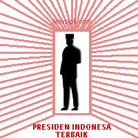 presiden indonesia terbaik presiden indonesia terbaik