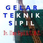 Gelar sarjana pascasarjana dan doktor teknik sipil gelar teknik sipil